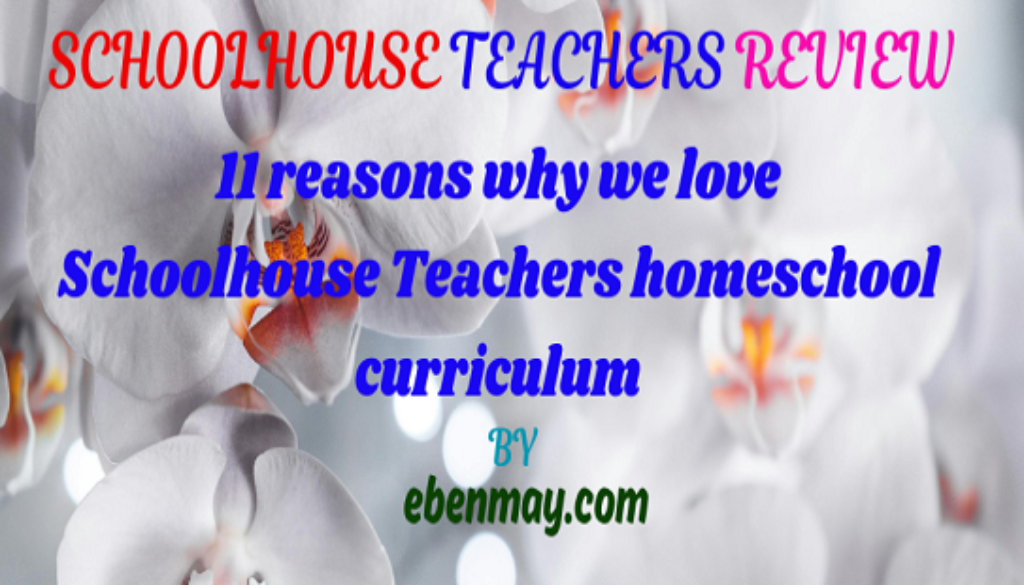 Schoolhouse Teachers Review, an online homeschool curriculum